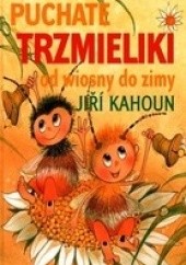 Okładka książki Puchate trzmieliki od wiosny do zimy Jiří Kahoun