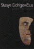 Okładka książki Stasys Eidrigevičius : prace najnowsze : Galeria Sztuki Współczesnej, Olsztyn, maj - czerwiec 2008 Stasys Eidrigevičius