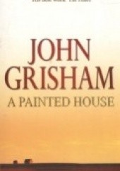 Okładka książki A Painted House John Grisham