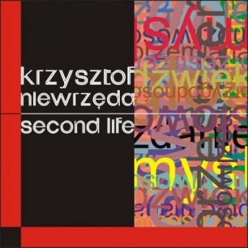 Okładka książki Second life Krzysztof Niewrzęda