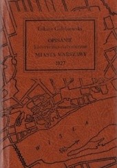 Okładka książki Opisanie historyczno-statystyczne miasta Warszawy Łukasz Gołębiowski