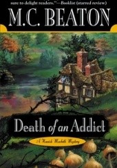 Okładka książki Death of an Addict M.C. Beaton