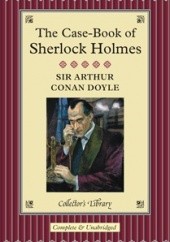 Okładka książki The Case-Book of Sherlock Holmes Arthur Conan Doyle