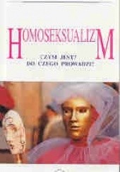Okładka książki Homoseksulalizm Czym jest ? Do czego prowadzi ? Daniel Ange