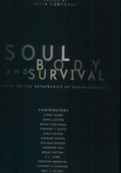 Soul, Body, and Survival