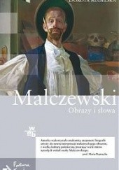 Okładka książki Malczewski. Obrazy i słowa Dorota Kudelska