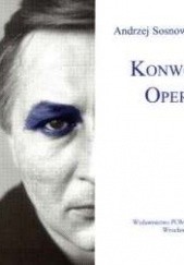 Okładka książki Konwój. Opera Andrzej Sosnowski