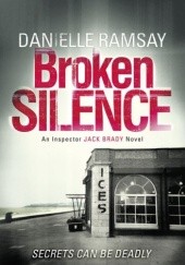 Okładka książki Broken Silence Danielle Ramsay