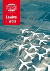 Okładka książki Ławica i Wola praca zbiorowa