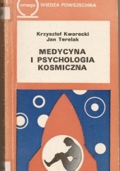 Okładka książki Medycyna i psychologia kosmiczna Krzysztof Jan Kwarecki Terelak