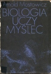 Okładka książki Biologia uczy myśleć Arnold Mostowicz