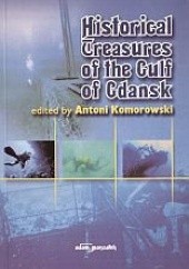 Okładka książki Historical Treasures of the Gulf of Gdansk Antoni Komorowski