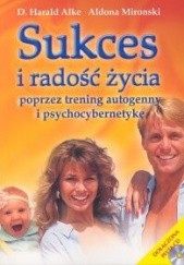 Okładka książki Sukces i radość /książka/ D. Harald Alke