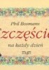 Okładka książki Szczęście na każdy dzień Phil Bosmans