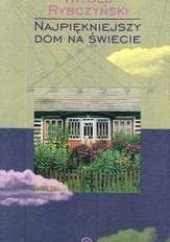 Okładka książki Najpiękniejszy dom na świecie Witold Rybczyński