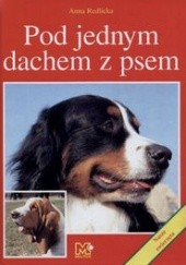 Okładka książki Pod jednym dachem z psem Anna Redlicka