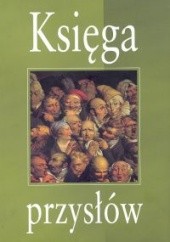 Okładka książki Księga przysłów Bernadeta Hermann, Jerzy Syjud