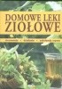 Okładka książki Domowe leki ziołowe Anne Iburg