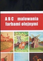 Okładka książki ABC malowania farbami olejnymi Anna Smaza