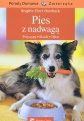 Okładka książki Pies z nadwagą Brigitte Eilert-Overbeck