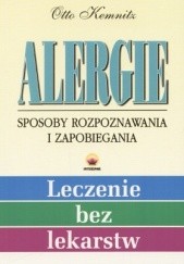 Okładka książki Alergie. Sposoby rozpoznania i zapobiegania Otto Kemnitz