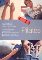 Okładka książki Pilates Trevor Blount, Eleanor McKenzie