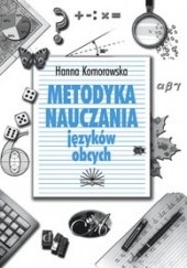 Okładka książki Metodyka nauczania języków obcych Hanna Komorowska