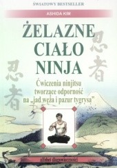 Okładka książki Żelazne ciało Ninja Ashida Kim