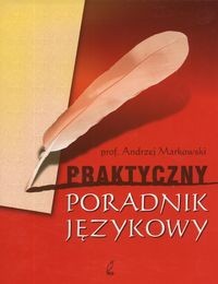 Okładka książki Praktyczny poradnik językowy Andrzej Markowski