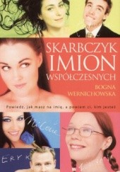 Okładka książki Skarbczyk imion współczesnych Bogna Wernichowska