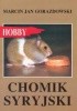 Okładka książki Chomik syryjski Marcin Jan Gorazdowski