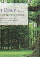 Okładka książki Brian Tracy i Doskonałe zarządzanie czasem Brian Tracy