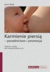 Okładka książki Karmienie piersią. Poradnictwo i promocja Karin Muss