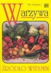 Okładka książki Warzywa źródło witamin Ewa Aszkiewicz