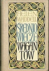 Okładka książki Średniowiecze wagantów Helen Waddell