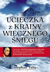 Okładka książki Ucieczka z krainy wiecznego śniegu Stephan Talty
