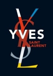 Okładka książki Yves Saint Laurent Florence Chenoune, Farid Muller