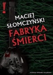 Okładka książki Fabryka śmierci Maciej Słomczyński