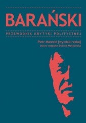 Okładka książki Barański. Przewodnik Krytyki Politycznej Piotr Marecki