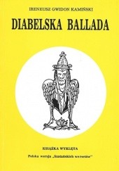 Okładka książki Diabelska ballada Ireneusz Gwidon Kamiński