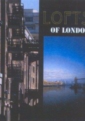 Okładka książki Lofts Of London Penny McGuire, David Spittles, Matthew Weinreb