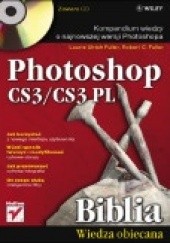 Okładka książki Photoshop CS3/CS3 PL. Biblia Robert C. Fuller