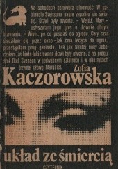 Okładka książki Układ ze śmiercią Zofia Kaczorowska