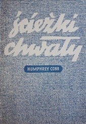 Okładka książki Ścieżki chwały Humphrey Cobb