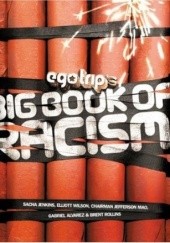 Okładka książki Ego Trips Big Book of Racism Gabriel Alvarez, Sacha Jenkins, Chairman Jefferson Mao, Brent Rollins, Elliott Wilson