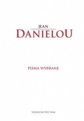 Okładka książki Pisma wybrane Jean Daniélou SJ