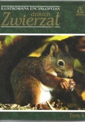 Okładka książki Ilustrowana encyklopedia dzikich zwierząt tom 4 praca zbiorowa