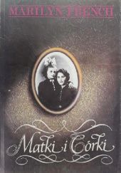 Okładka książki Matki i córki Marylin French