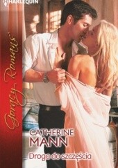 Okładka książki Droga do szczęścia Catherine Mann