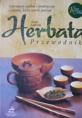 Okładka książki Herbata. Przewodnik Anna Ładniak